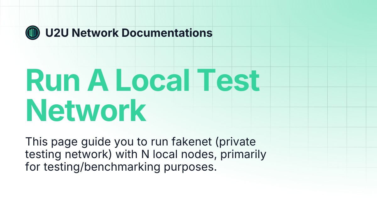 Run A Local Test Network | U2U Network Documentations