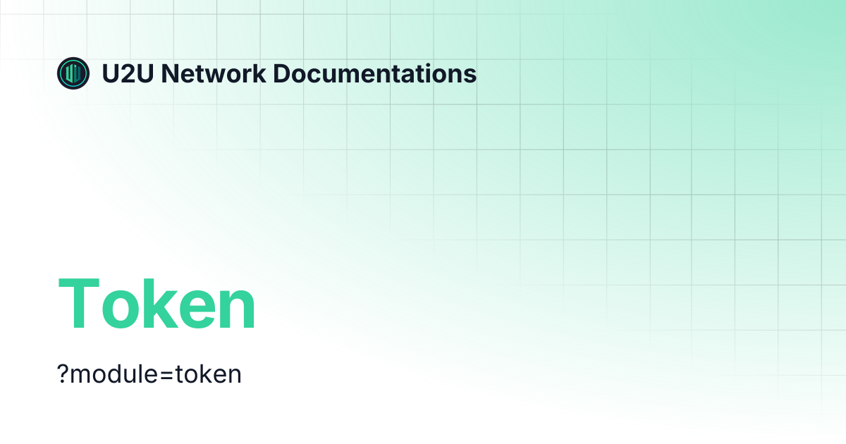 Token | U2U Network Documentations